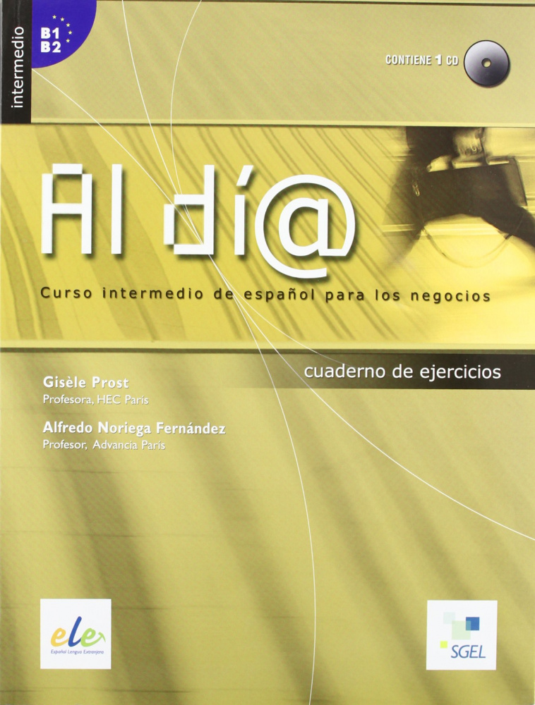 

Al Dia Intermedio Exercises: + CD