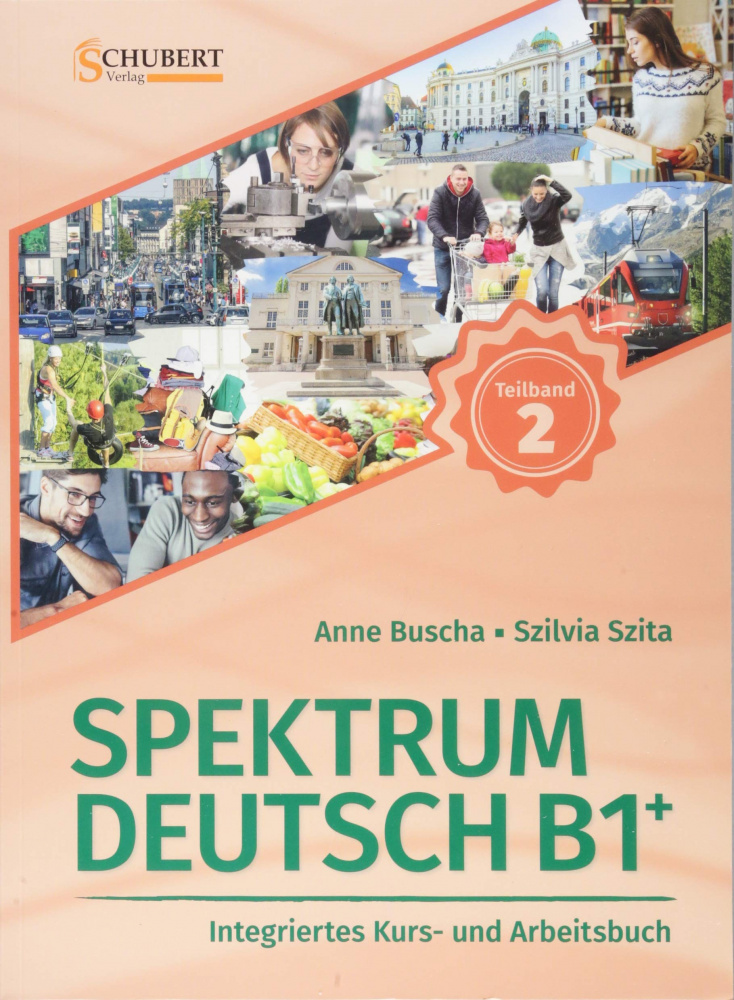 

Spektrum Deutsch B1+ Teilband 2. Kurs- und Arbeitsbuch