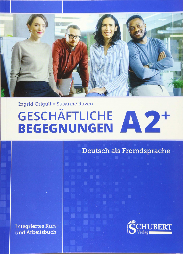 

Geschaftliche Begegnungen Neu A2+ Kurs- und Arbeitsbuch mit CD