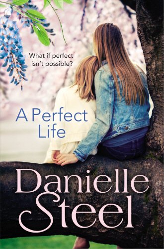 

Steel Danielle. A Perfect Life