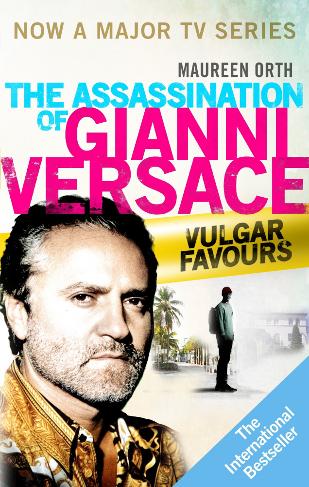 

Книга Orth Maureen. The Assassination of Gianni Versace
