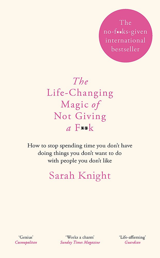 

Книга The Life-Changing Magic of Not Giving a F**k