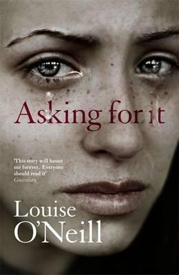 

O'Neill Louise. Asking For It