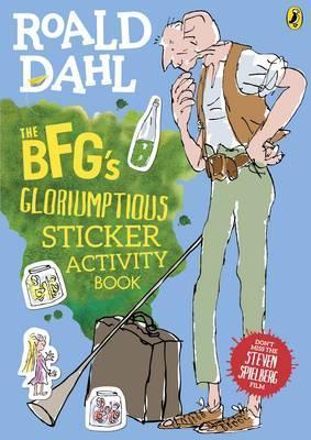 

Книга The BFG's Gloriumptious Sticker Activity Book