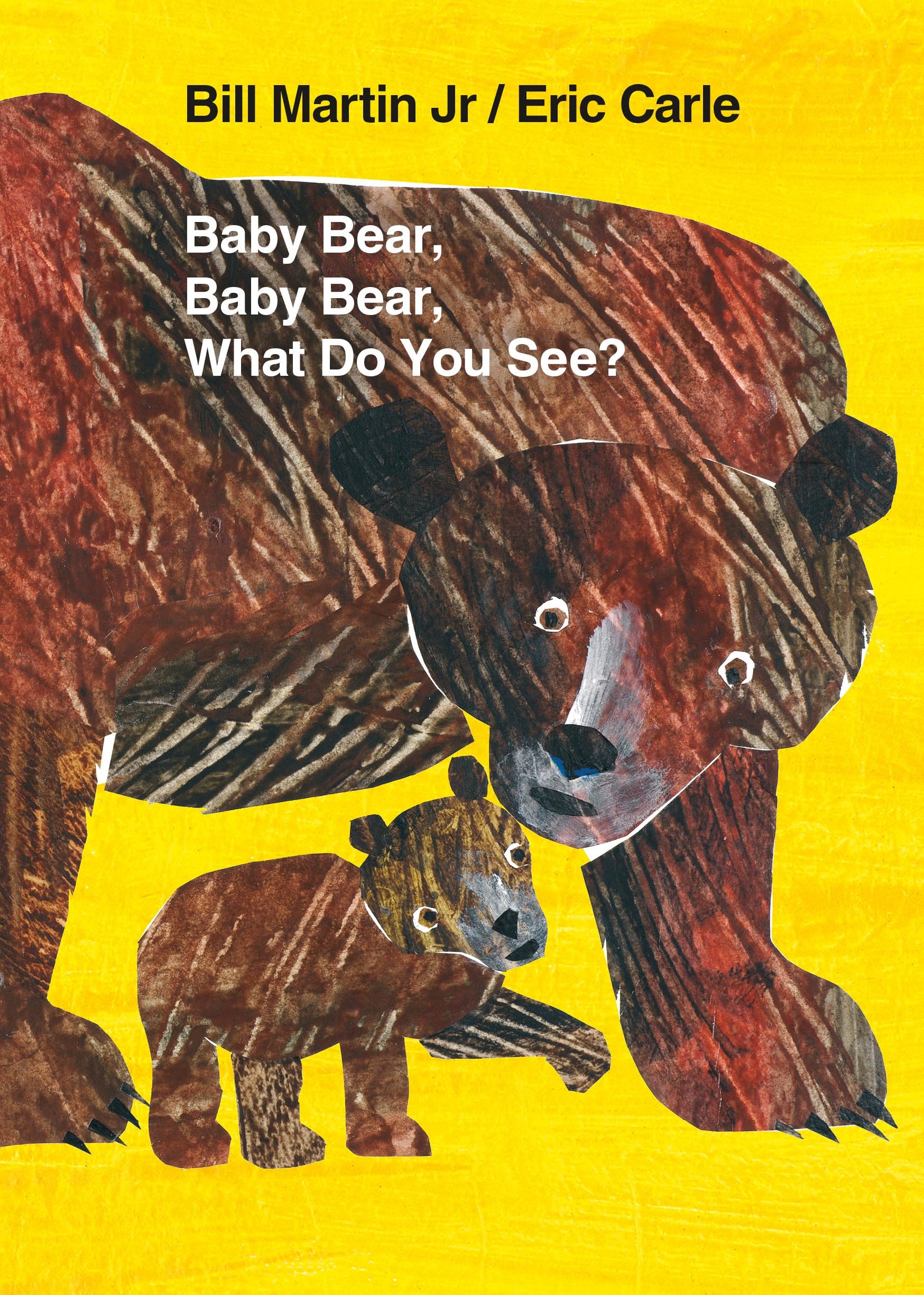 

Baby Bear, Baby Bear, What do you See (Board Book)