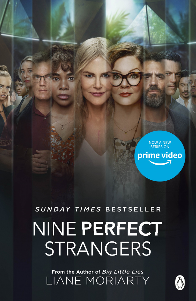 

Nine Perfect Strangers : The No 1 bestseller now a major Amazon Prime series