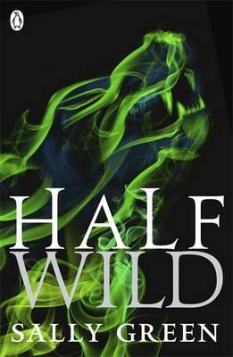 

Green Sally. Half Wild (Book 2)