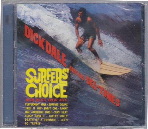 

DICK DALE AND HIS DEL-TONES: Surfers' Choice