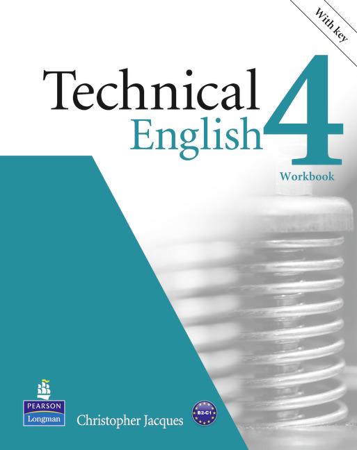 

Technical English 4 Workbook with Key and Audio CD