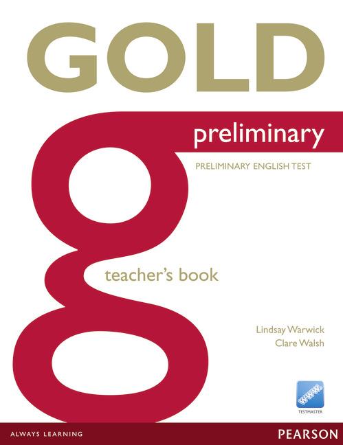 

New Gold Preliminary Teacher's Book