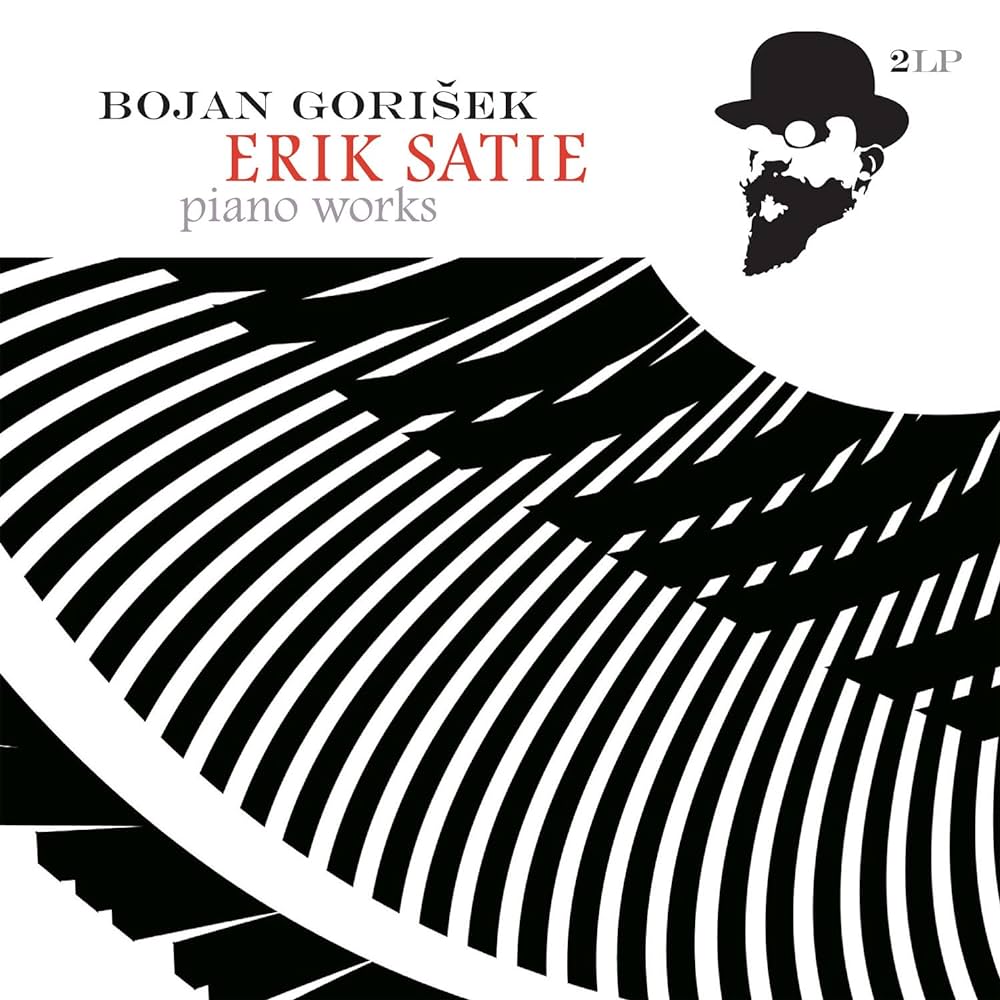 Bojan Gorisek: Erik Satie Piano Works 2LP