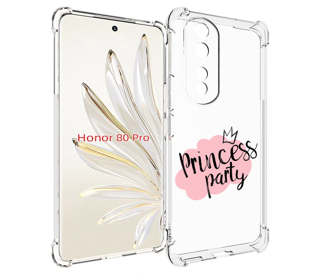

Чехол MyPads принцессная-вечеринка для Honor 80 Pro, Прозрачный, Tocco