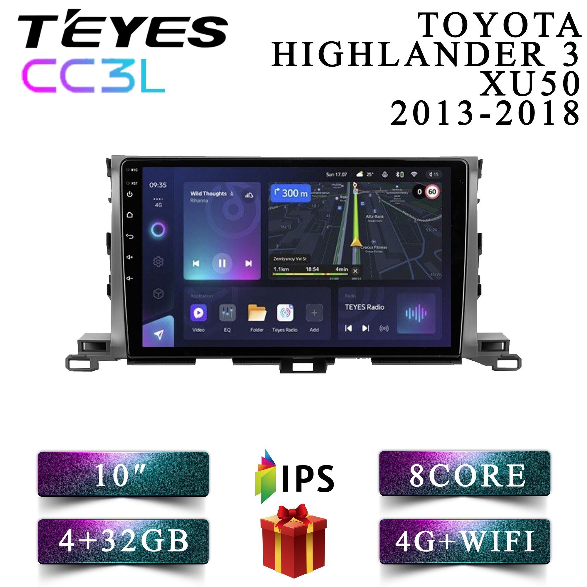 

Штатная автомагнитола Teyes CC3L 4+32GB 4G Toyota Highlander 3 XU50 Тойота Хайлендер 3, CC3L 4+32