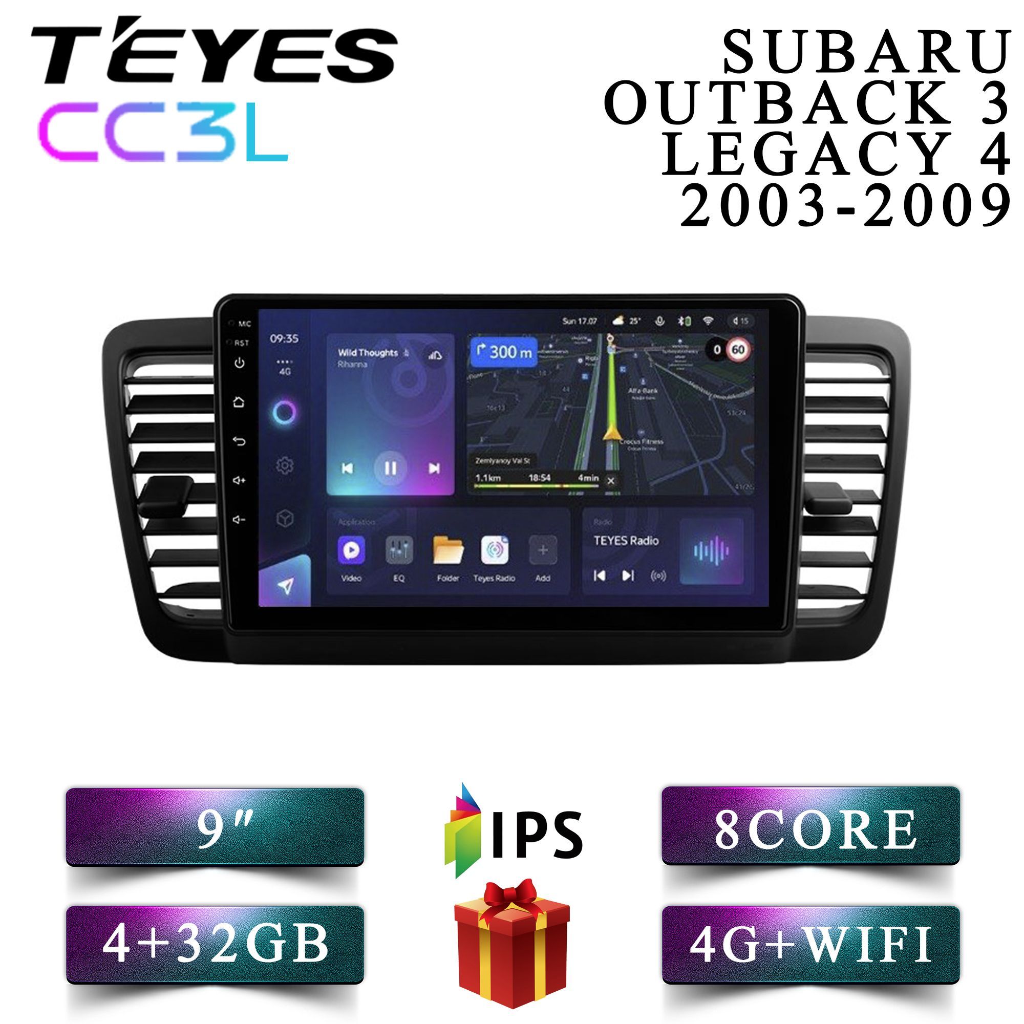 

Штатная амагнитола Teyes CC3L 4+32GB 4G Subaru Outback 3 Legacy 4 Субару Аутбэк 3 Легаси 4, CC3L 4+32