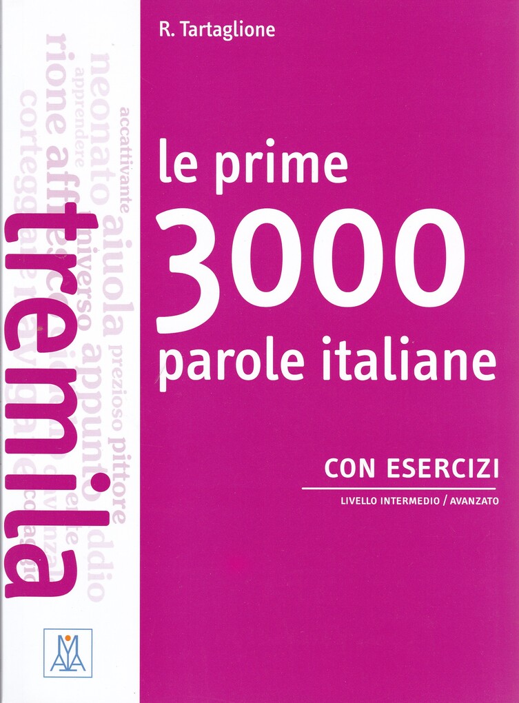 

Le prime 3000 parole italiane con esercizi, 9788861825154
