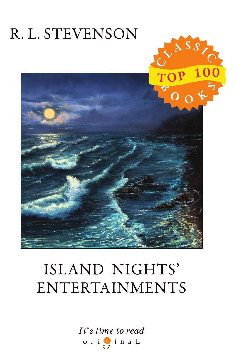 

Книга Island Nights' Entertainments