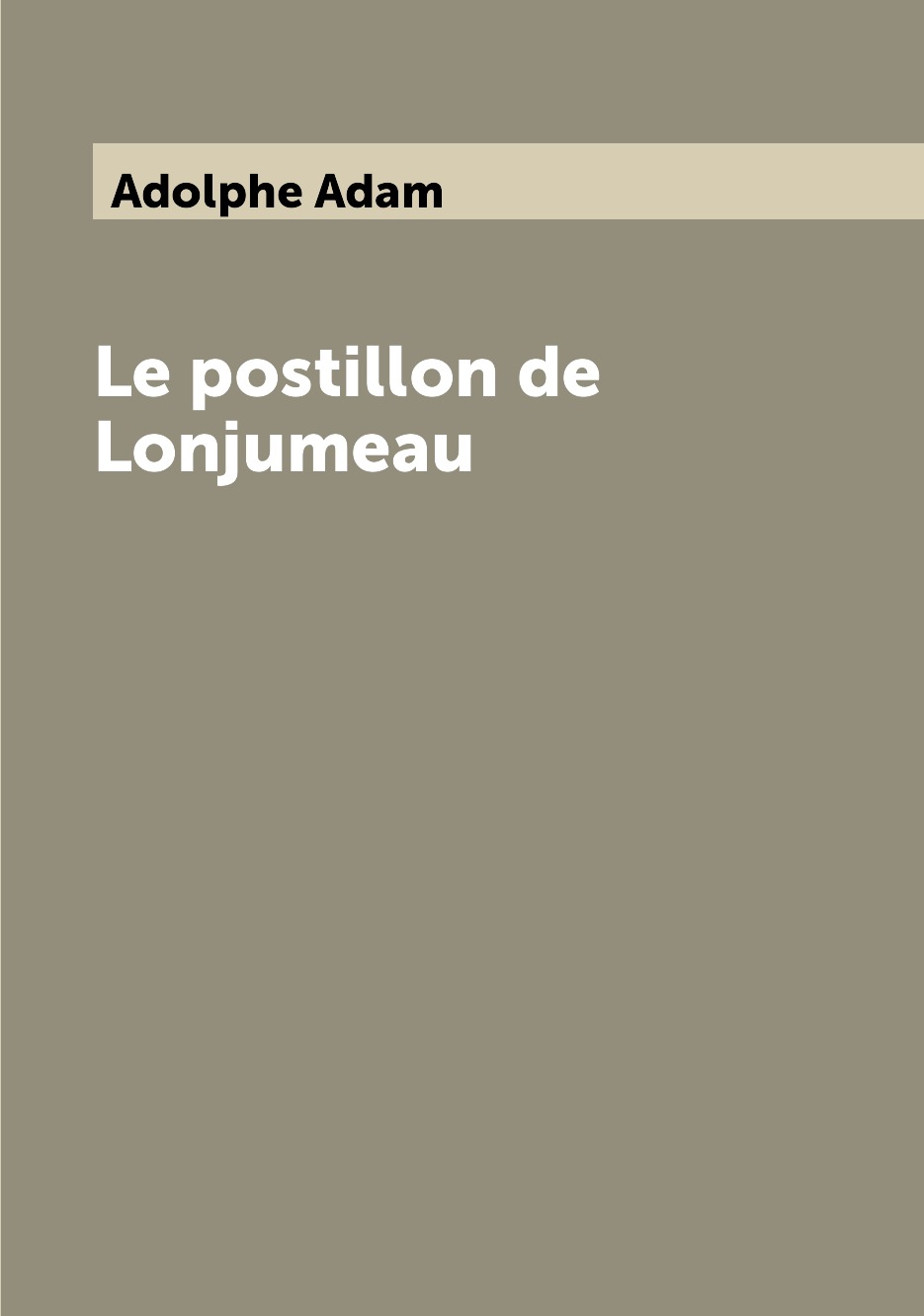 

Книга Le postillon de Lonjumeau