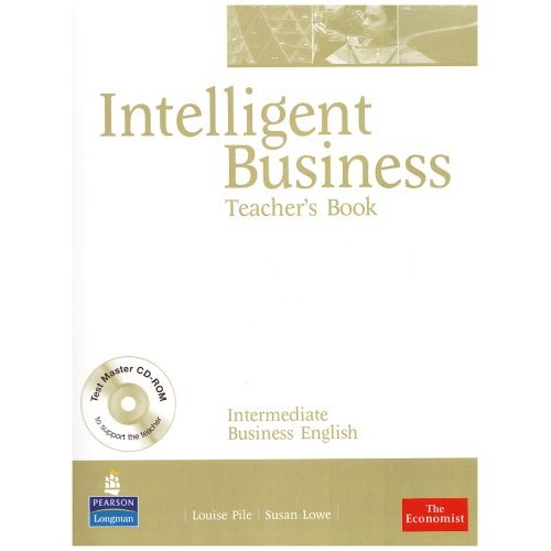 

Intelligent Business Intermediate Teacher's Book (with Test Master CD-ROM)
