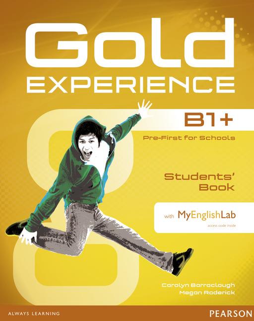 

Gold Experience B1+ Students' Book with DVD-ROM and MyEnglishLab