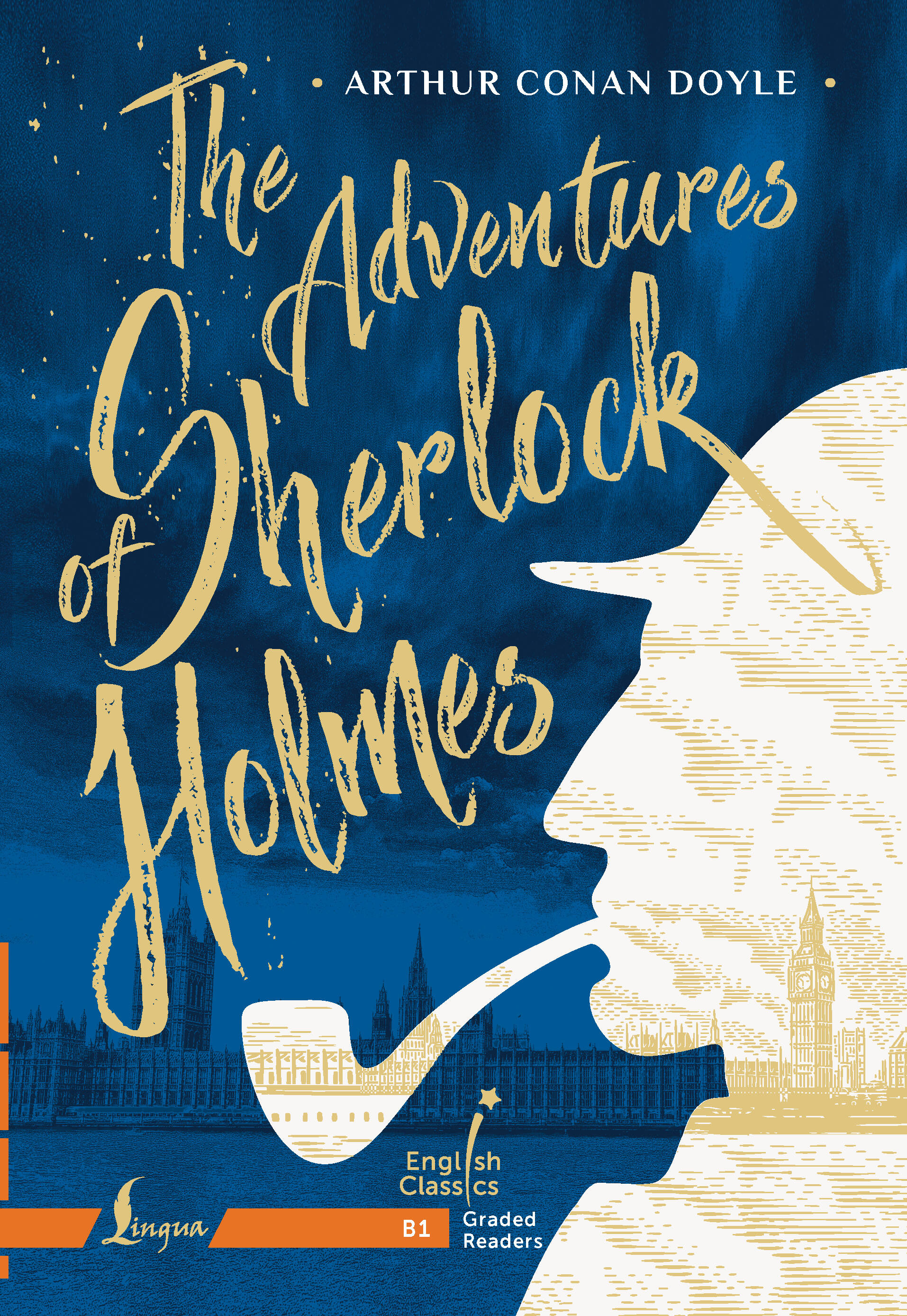 

The Adventures of Sherlock Holmes, English Classics: Graded Readers