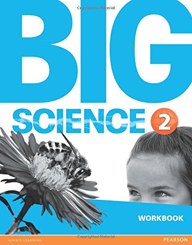 

Big Science 2 Workbook