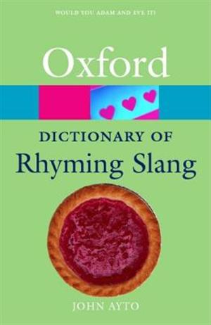 

Книга The Oxford Dictionary of Rhyming Slang (Oxford Paperback Reference)