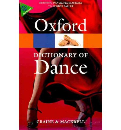 

Книга The Oxford Dictionary of Dance (Oxford Paperback Reference)