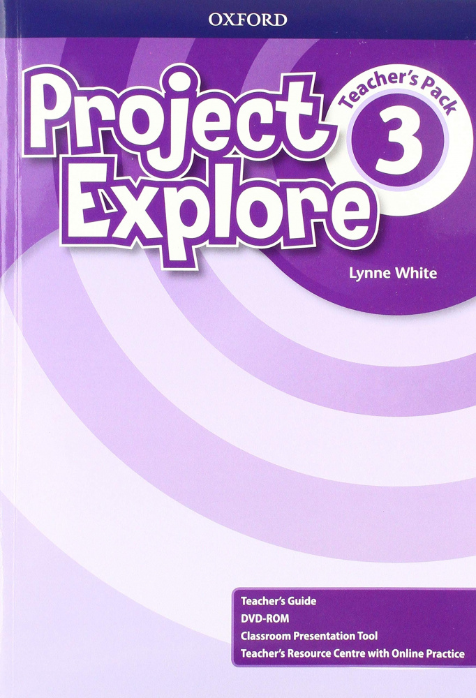 

Книга Project Explore 3 Teacher's Book Pack (Teacher's Guide, DVD-ROM, CPT and Teacher'...