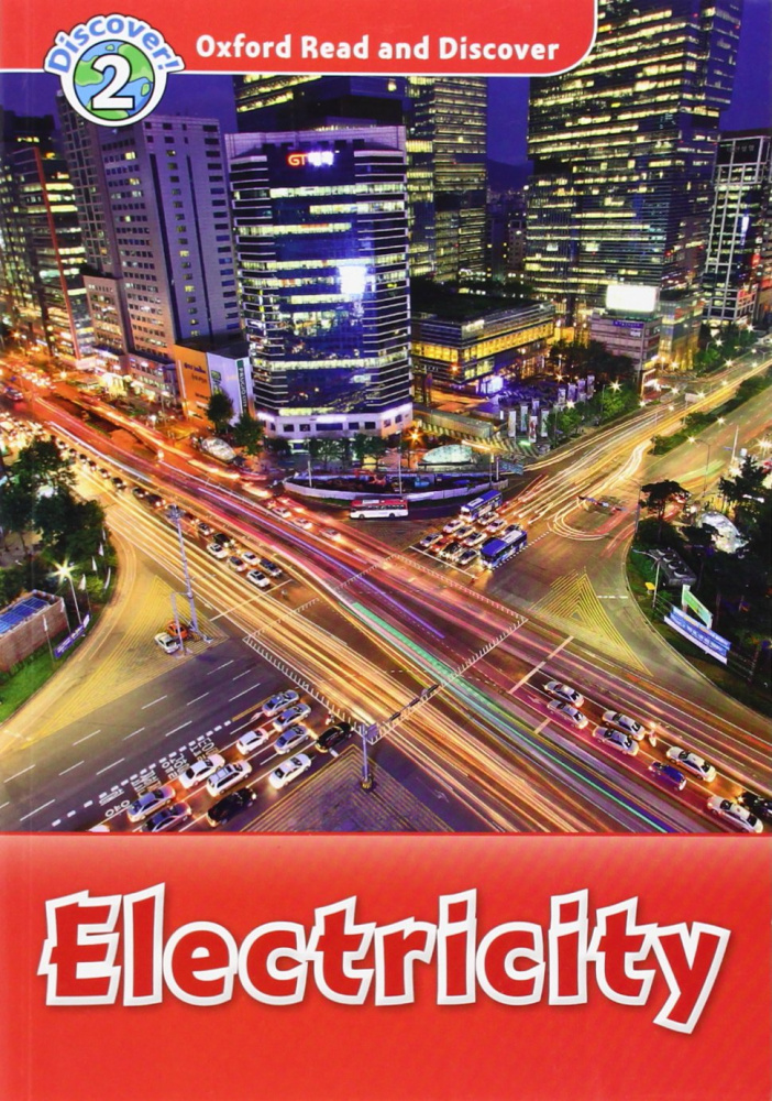 

Книга Oxford Read and Discover Level 2 Electricity