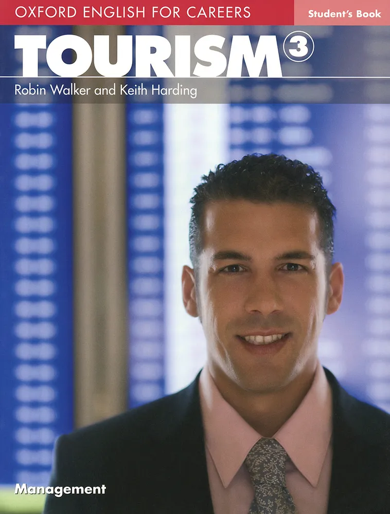 

Книга Oxford English for Careers: Tourism 3 Student's Book