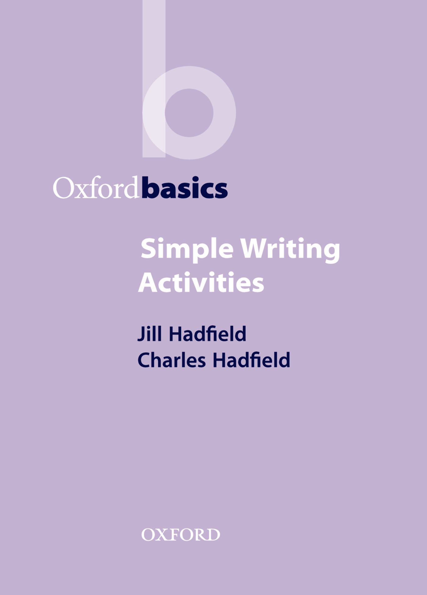 

Книга Oxford Basics: Simple Writing Activities
