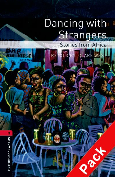 

Книга OBL 3: Dancing with Strangers: Stories from Africa Audio CD Pack