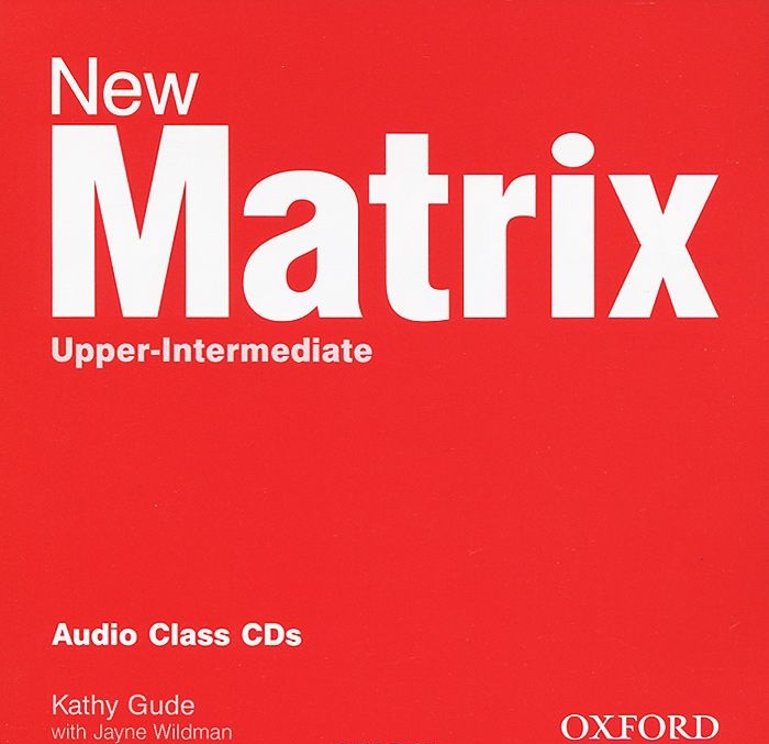 

Книга New Matrix Upper-Intermediate Class Audio CDs (2)