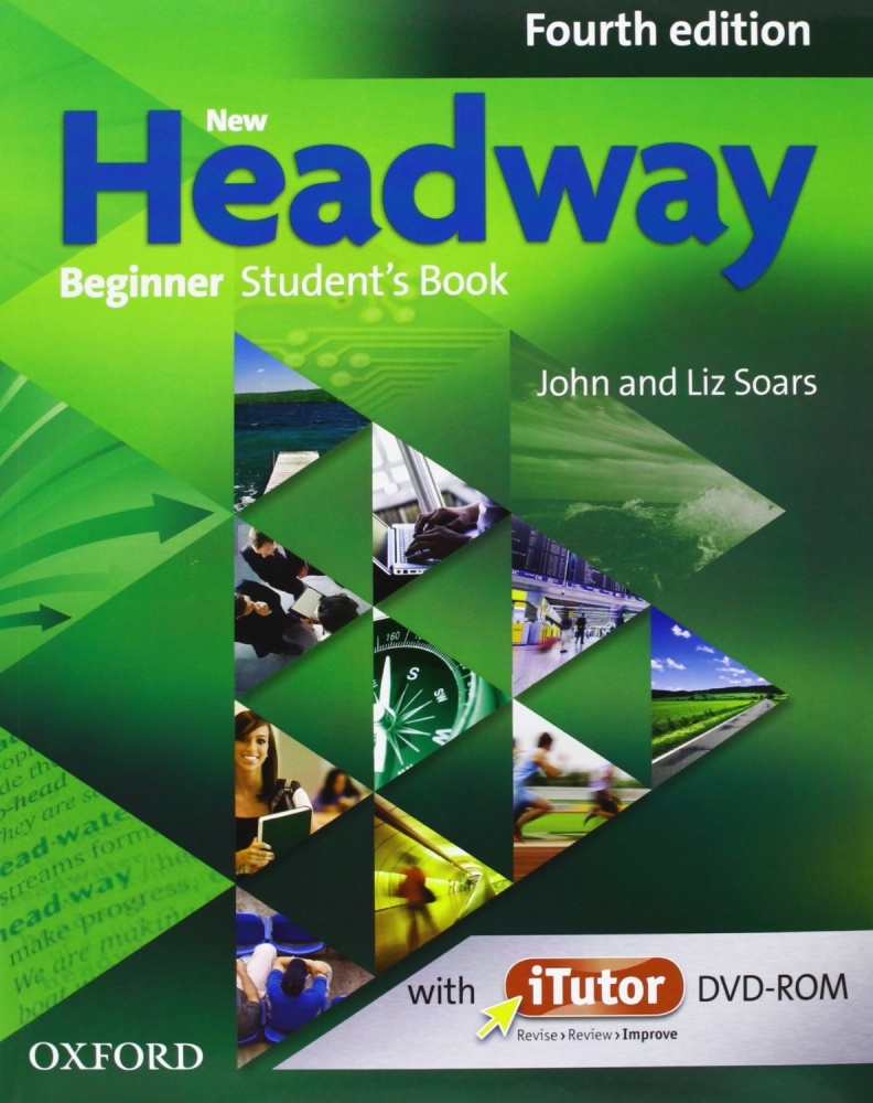 

Книга New Headway Beginner Fourth Edition Student's Book + iTutor DVD-Rom