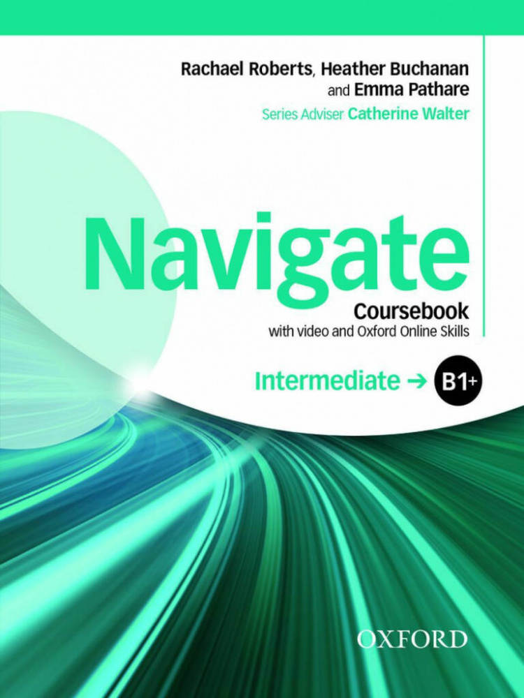 

Книга Navigate Intermediate B1+ Coursebook + e-Book and Online Skills