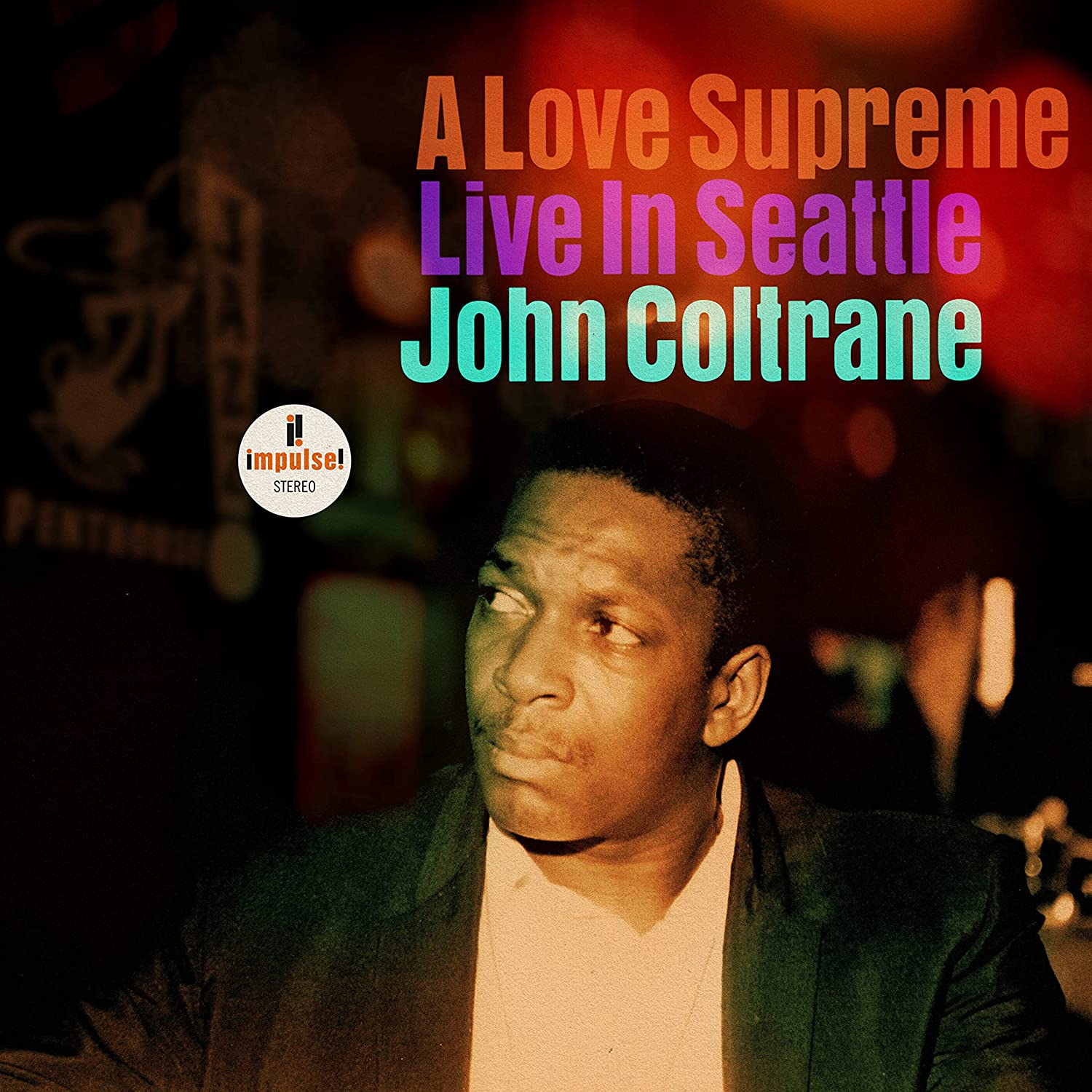 

John Coltrane A Love Supreme: Live In Seattle (2Винил)