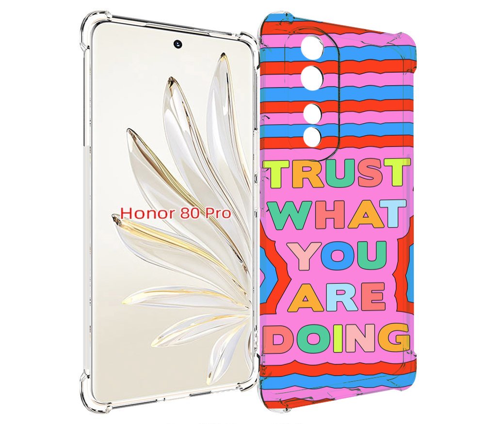 

Чехол MyPads верь-в-то-что-ты-делаешь для Honor 80 Pro, Прозрачный, Tocco