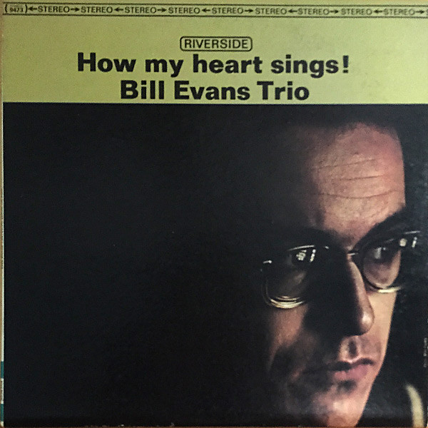 Evans Bill Trio How My Heart Sings! (LP)