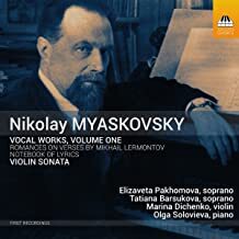 

BARSUKOVA/ SOLOVIEVA : Myaskovsky: Vocal Works, Vol.1 & Violin Sonata In F Major, Op.70