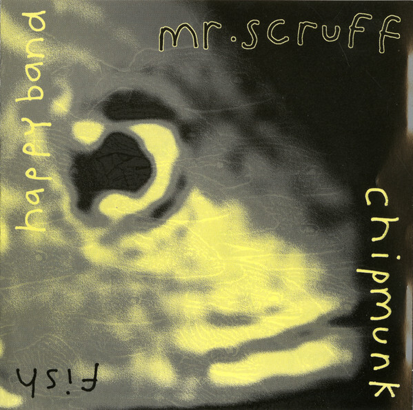 

MR. SCRUFF: Chipmunk / Fish / Happy Band (cd)