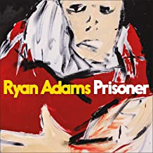 

Ryan Adams - Prisoner