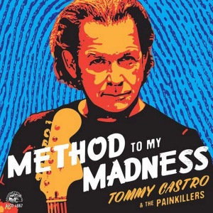 Tommy Castro And The Painkillers - Method To My Madness