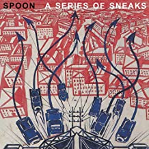 Spoon - A Series Of Sneaks