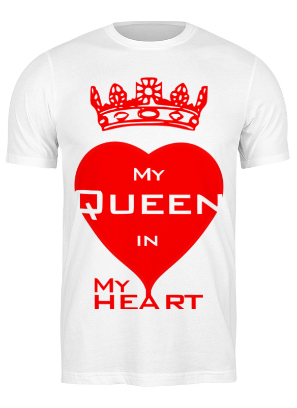 

Футболка мужская Printio My queen in my heart белая 2XL, Белый, My queen in my heart