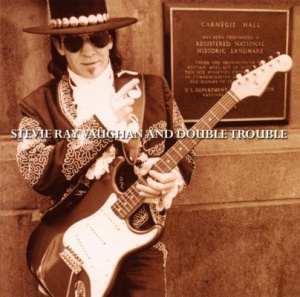 Stevie Ray Vaughan / Double Trouble - Live At Carnegie Hall