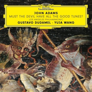 

Yuja Wang - Adams: Must The Devil Have All The Good Tunes