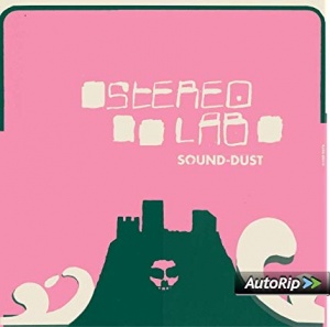 Stereolab - Sound Dust