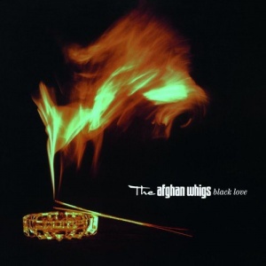

Afghan Whigs - Black Love