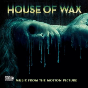 

Various Artists - House Of Wax: Music From The Motion Picture