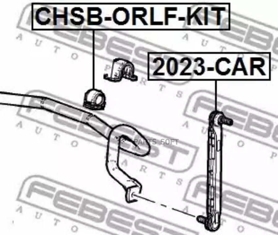 

Втулка Стабилизатора Передняя К-Кт Febest Chsb-Orlf-Kit Febest арт. CHSB-ORLF-KIT